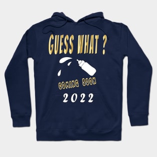 Guess What?Coming Soon, Funny Surprise Pregnancy Announcement 2022 Hoodie